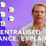Decentralised finance, explained: why it is an accessible way to manage your wealth