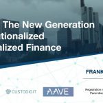 Panel Discussion: DeFi 2.0 – The New Generation of Institutionalized Decentralized Finance
