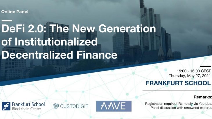 Panel Discussion: DeFi 2.0 – The New Generation of Institutionalized Decentralized Finance