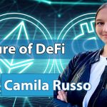 Camila Russo on Ethereum and the Future of Decentralized Finance (DeFi)