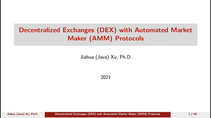 Decentralized Exchanges (DEX) with Automated Market Maker (AMM) Protocols