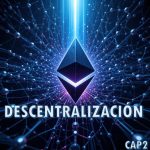 Más allá de bitcoin, ethereum y la descentralización del futuro