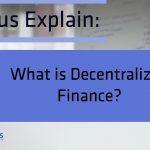 What is Decentralized Finance (DeFi)?