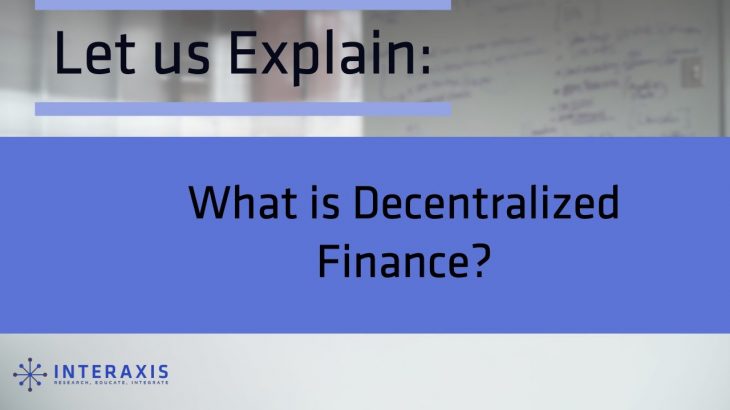What is Decentralized Finance (DeFi)?