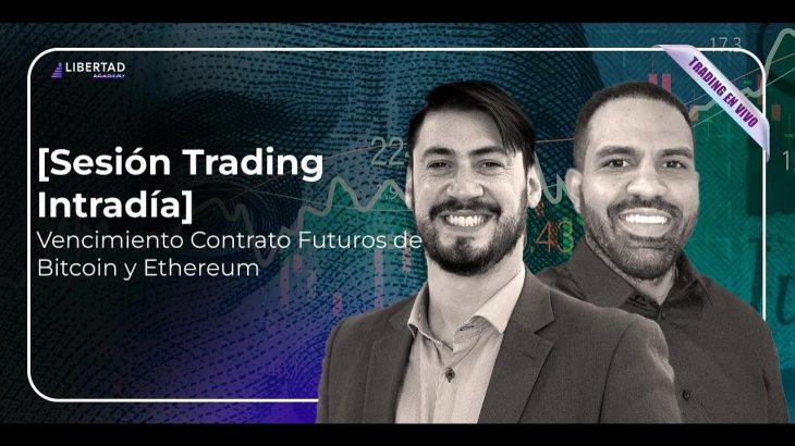 🔴#tradingenvivo 📊[Sesión Trading Intradía] Vencimiento Contrato Futuros de Bitcoin y Ethereum-26/12