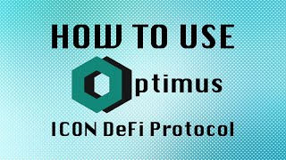 Get Started in DeFi With Optimus, An ICON Yield Optimizer
