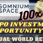 Somnium Space Review 100x CRYPTO Investment OPPORTUNITY!!?