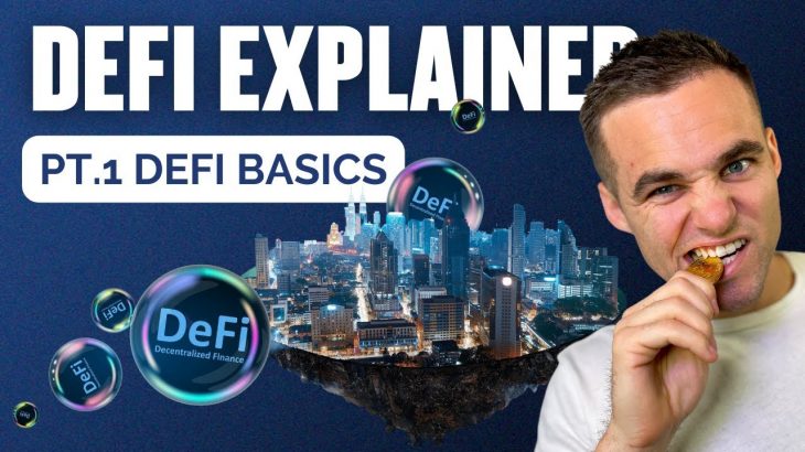 DeFi Explained Beginners Course – Part 1 (BASICS)