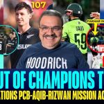 Pakistan out of Champions Trophy after defeat from Kiwis, congrats Aqib mission accomplished, WPL