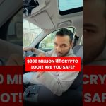 $300 Million की Crypto Loot 😈 #youtubeshorts #coinbase #cryptotrading #bitcoin #scam #robbery #loot