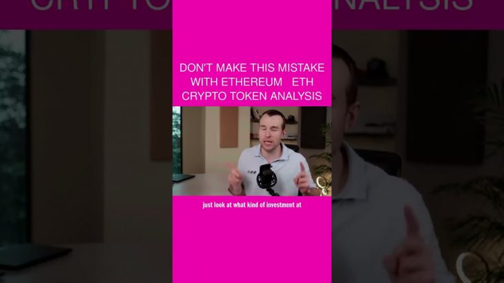 Don’t Make This Mistake With Ethereum ☢ ETH Crypto Token Analysis