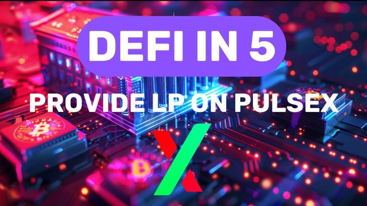 How to Provide Liquidity on PulseX | Passive Compounding Income | +PLS | DeFi in 5 – Liquidity Pools