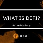 Exploring DeFi in Web3 #CoreAcademy #CoreDAO