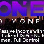 Earn Passive Income with 100% Decentralized DeFi — No Middlemen, Full Control