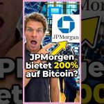 JPMorgan bietet 200% auf Bitcoin? Upside und Risiko erklärt!